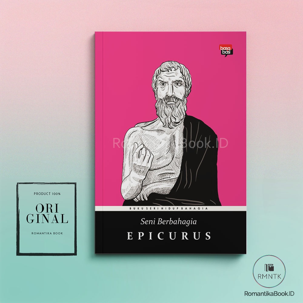 Buku Seri Hidup Bahagia: SENI BERBAHAGIA - Epicurus