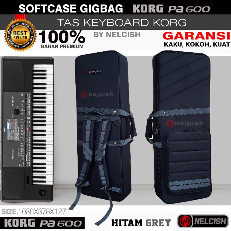Softcase Gigbag Tas Keyboard Korg PA 600 Sarung Cover Korg PA 700 by NELCISH