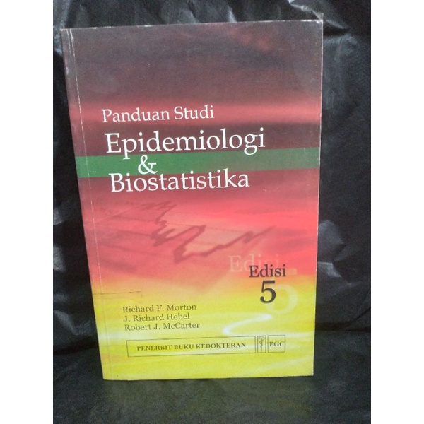 PANDUAN STUDI EPIDEMIOLOGI & BIOSTATISTIKA
