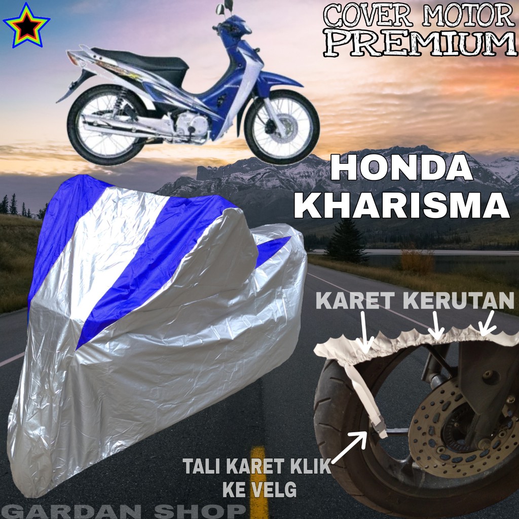 Sarung Motor HONDA KHARISMA Silver BIRU Body Cover Penutup Motor Honda Kharisma PREMIUM