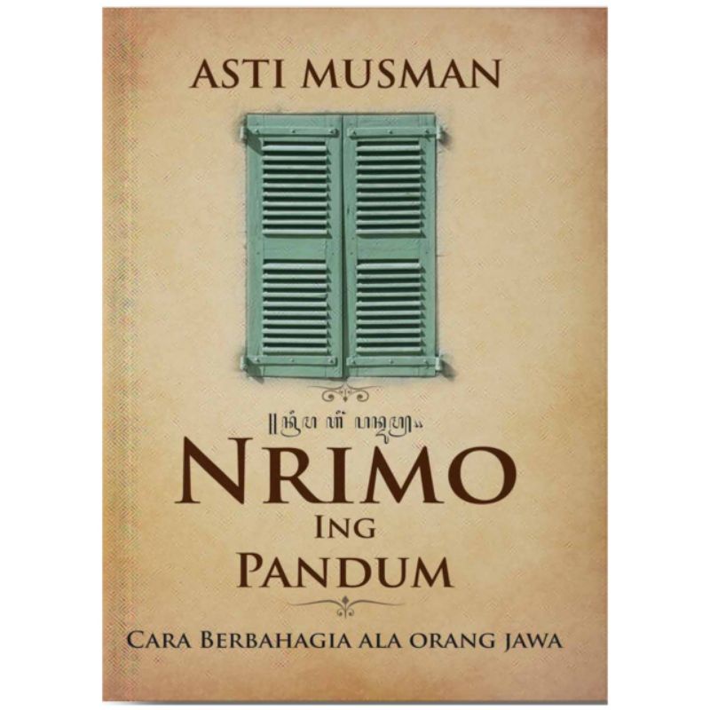 NRIMO ING PANDUM : CARA BERBAHAGIA ALA ORANG JAWA