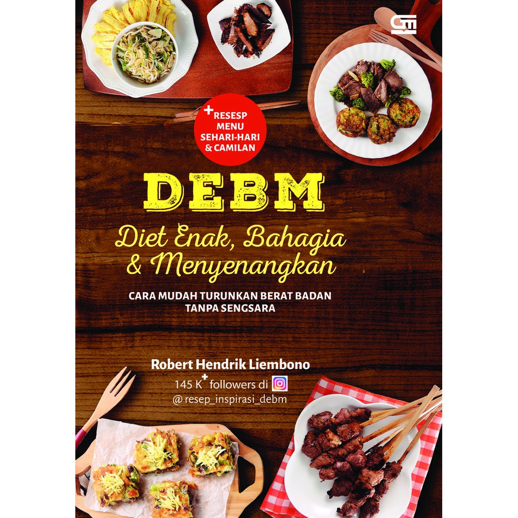 BUKU DEBM: Diet Enak, Bahagia, dan Menyenangkan