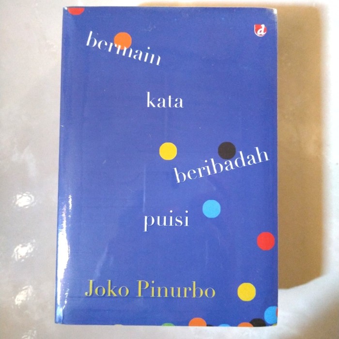 Buku Bermain kata Beribadah puisi - Joko Pinurbo
