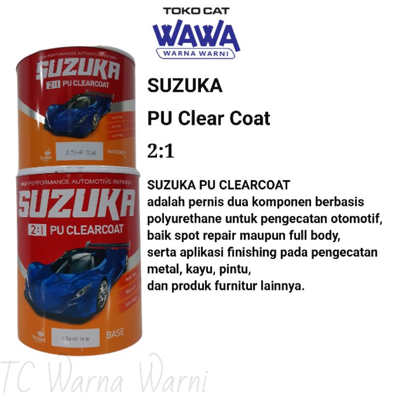 pernis clear Suzuka PU high gloss Clear Coat 1,5 liter /set 2:1 avian anti gores