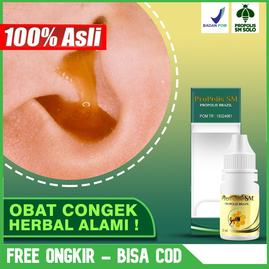 Obat Congean, Telinga Berair, Bernanah, Sakit Telinga Aman 100% Berkhasiat Propolis SM