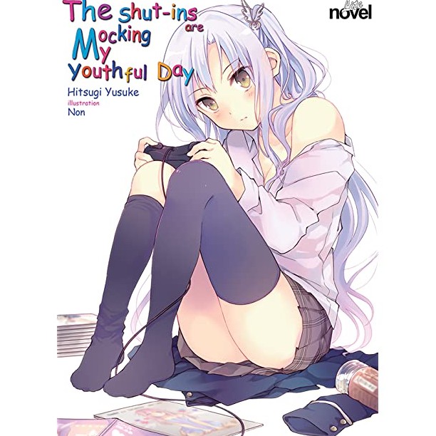 Komik the shut-ins are mocking my youthful day manga/anime ALL NEW SEGEL