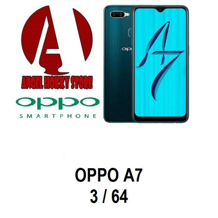 Oppo A7 - 3/64 RAM 3GB ROM 64GB GARANSI RESMI