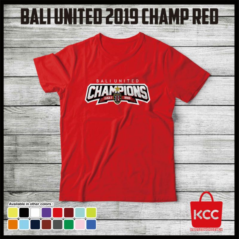 KAOS DISTRO PREMIUM PRIA WANITA BALI UNITED 2019 CHAMPION RED