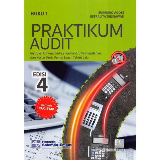 

Paket Buku Praktikum Audit Edisi 4 buku 1 dan 2 ( Sukrisno Agoes & Estralita Trisnawati)