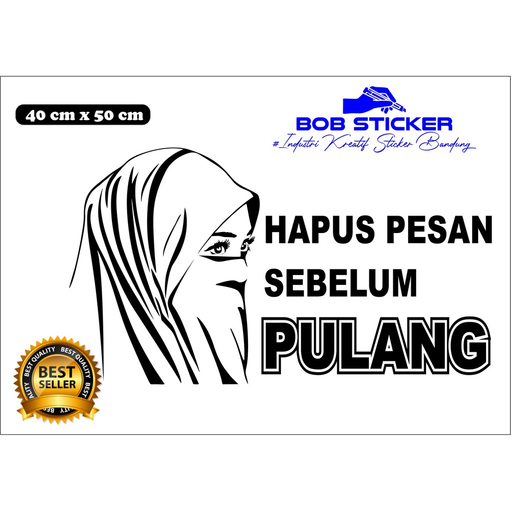 Cutting sticker kata kata mobil Hapus pesan sebelum pulang