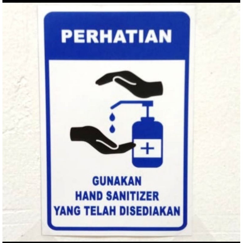 Sticker Perhatian Gunakan Hand Sanitizer Uk 15x10cm sign rambu himbauan