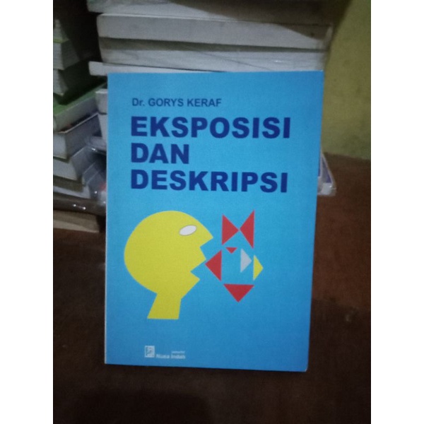 eksposisi dan deskripsi gorys keraf