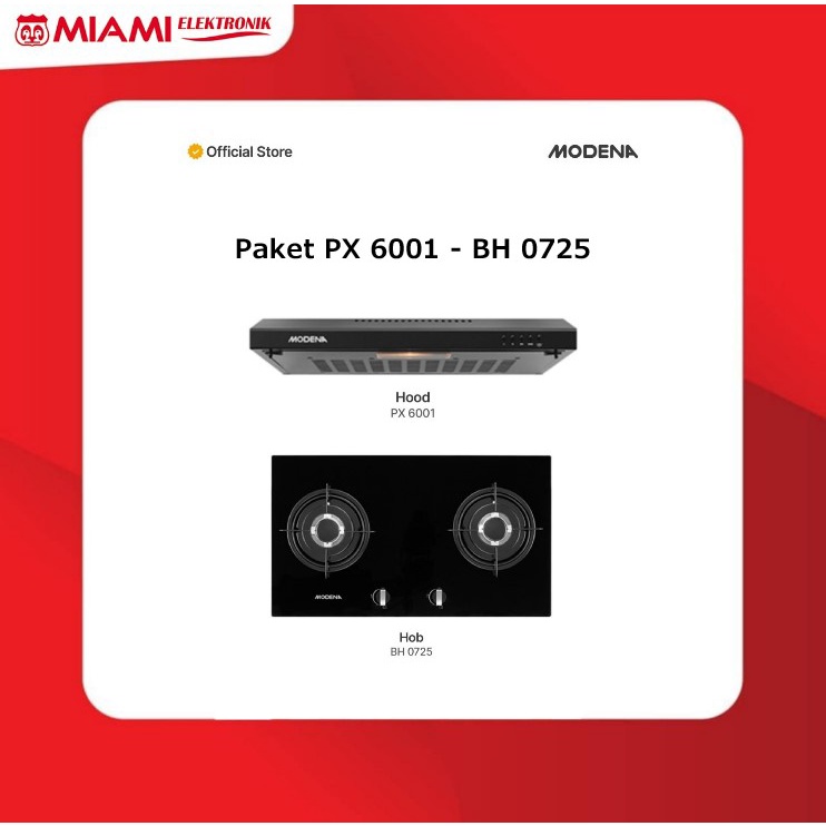 Paket Kompor Tanam Modena BH 0725 dan Slim Cooker Hood PX 6001