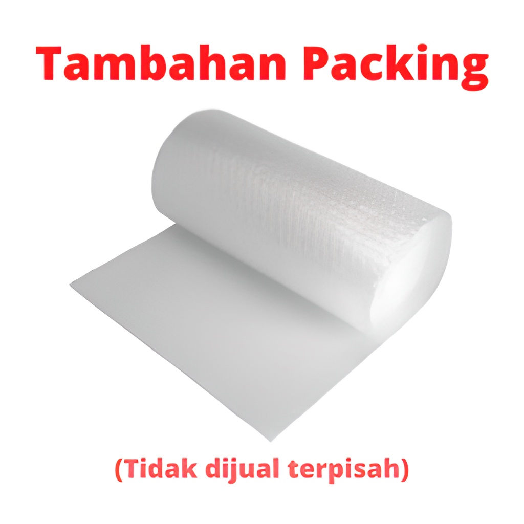 

Tambahan packing Bubble Wrap (Khusus Pengantaran Reguler)