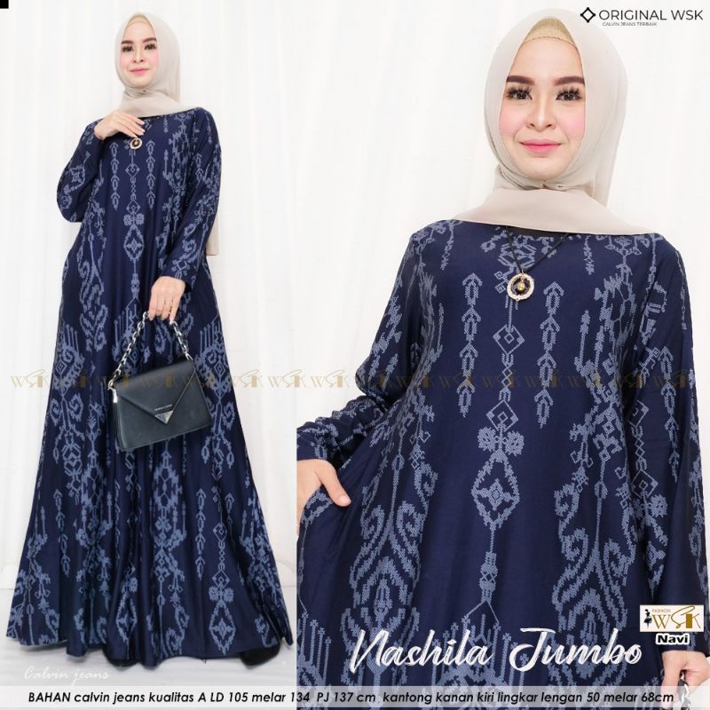 TERBARU GAMIS JUMBO & STANDART NASHILA, BAHAN CALVIN JEANS GRADE A, LD.105-134 PB.137//LD.98-115 PB.