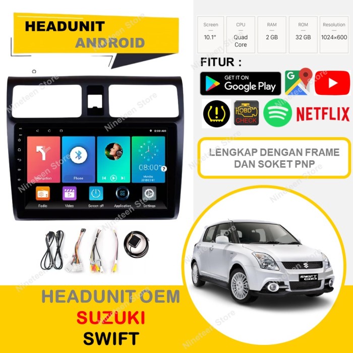 Headunit Tape Android Suzuki Swift 2006-2011 10 Inch PNP dengan frame