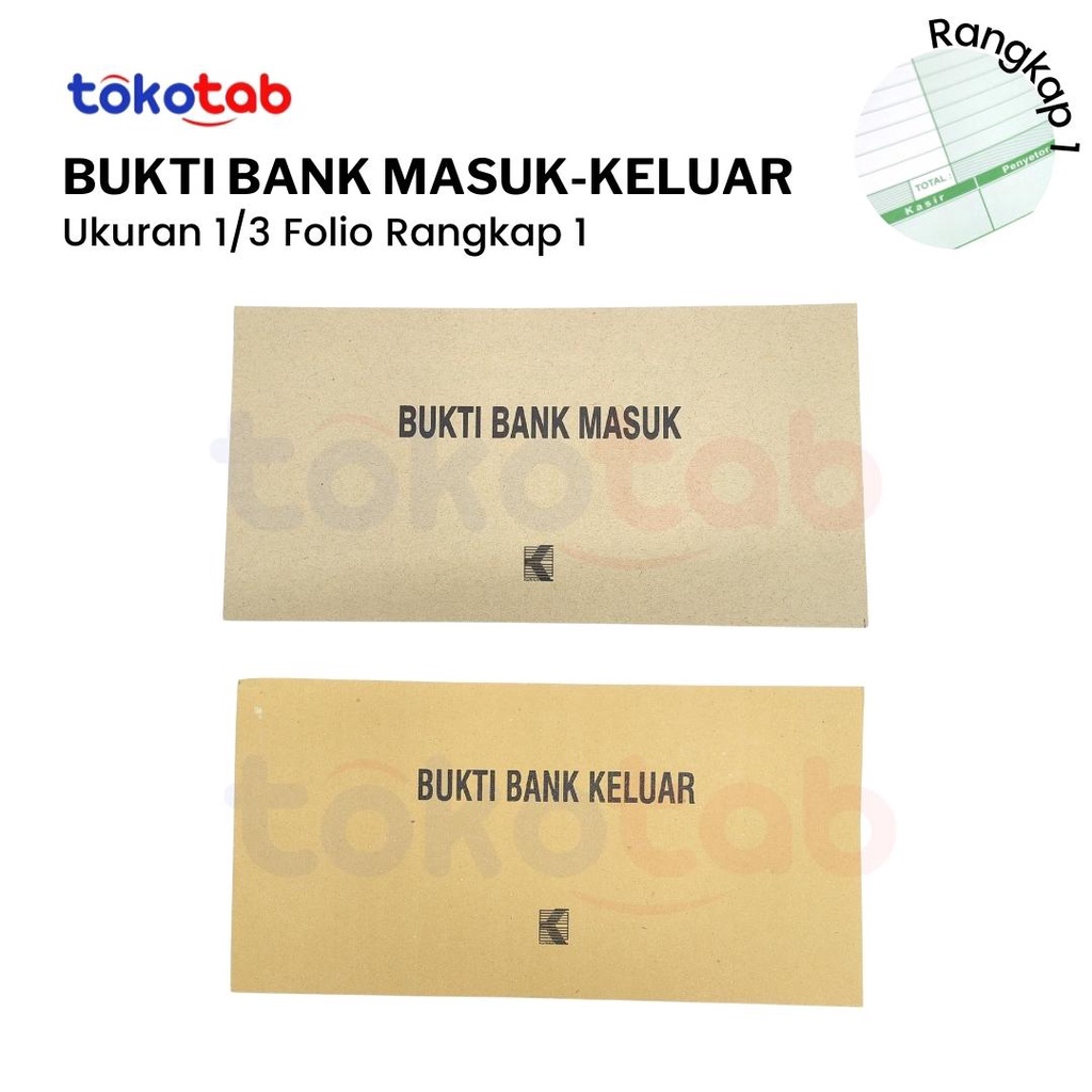 

Tokotab - Bukti Bank Masuk/Keluar KURNIA 1/3F 100x1 (1Ply)