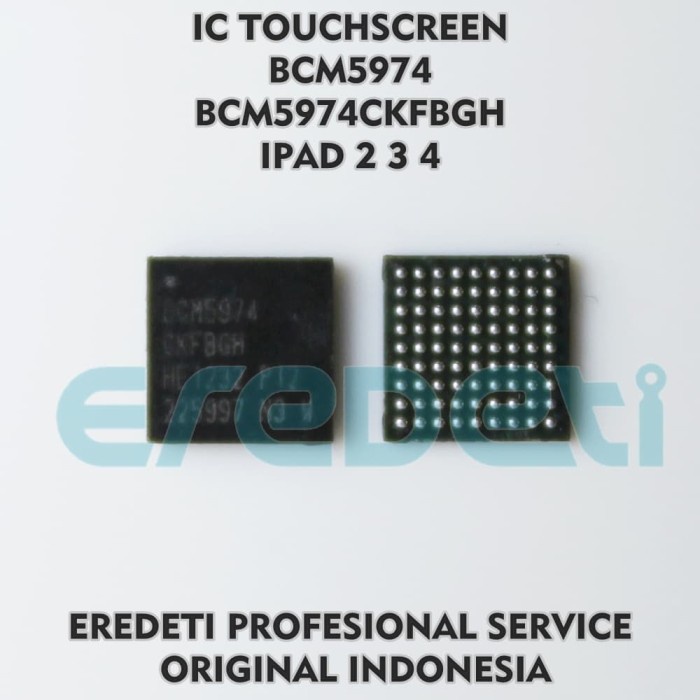 IC TOUCHSCREEN BCM5974 BCM5974CKFBGH IPAD 2 3 4 KD-002608 HOT DEAL