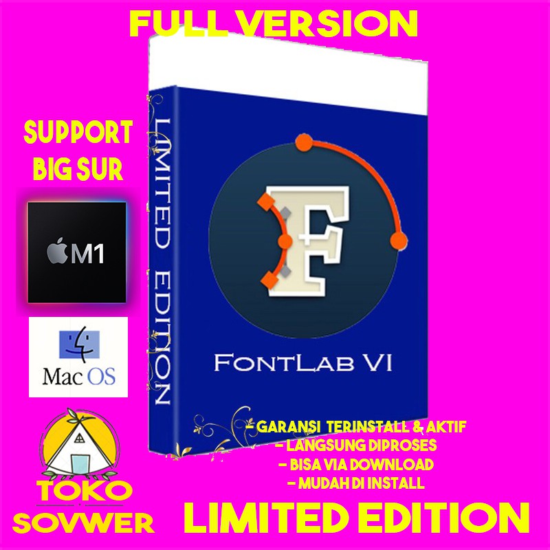 FontLab 7 Mac BIG SUR Font Design Software FULL VERSION GARANSI AKTIF