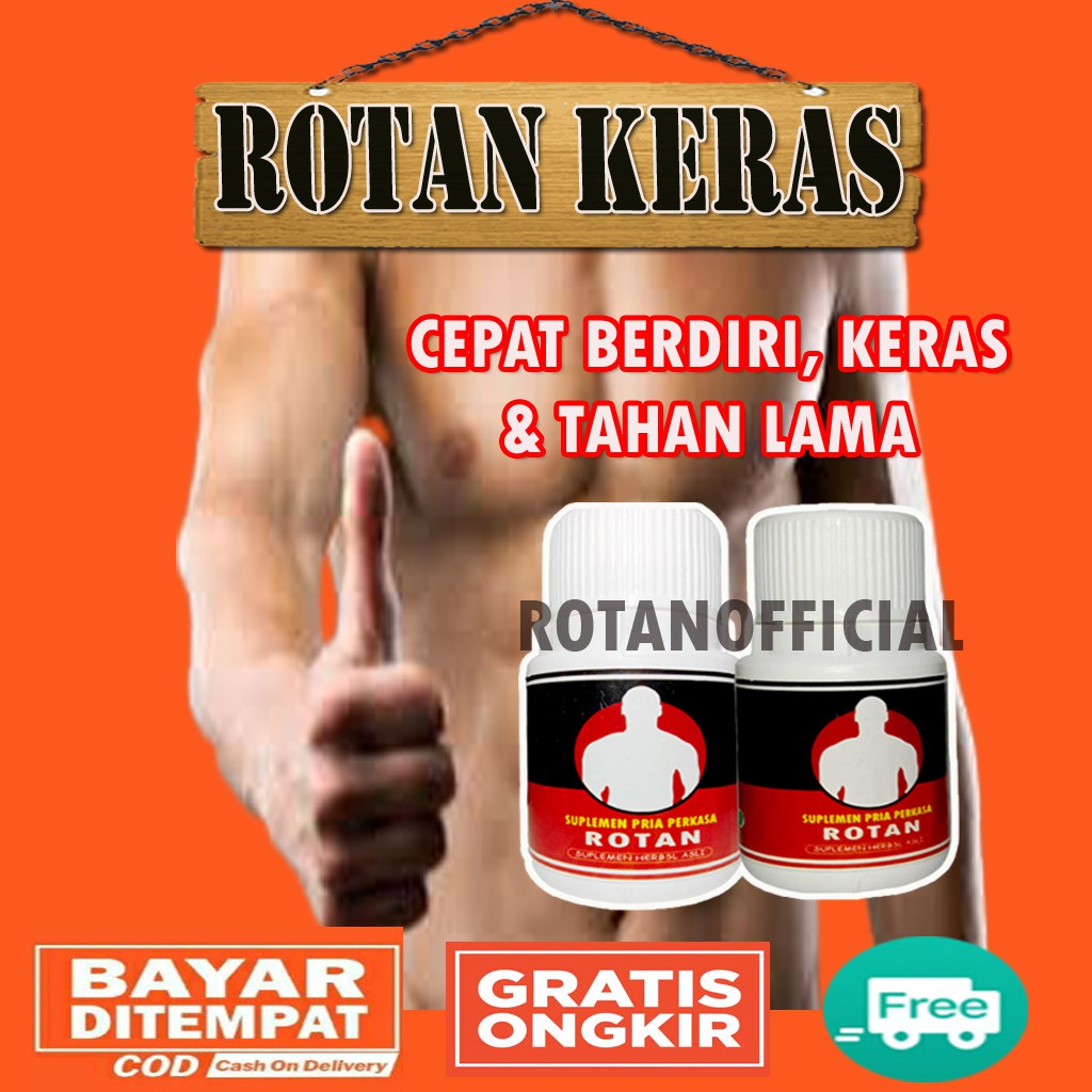 TOP ROTAN KERAS ORI | ORIGINAL 100% DAN HALAL | BISA COD Bayar Di Tempat