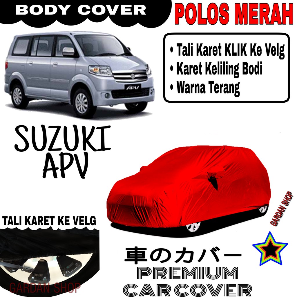 Sarung Body SUZUKI APV Polos MERAH Body Cover Penutup Body Apv PREMIUM