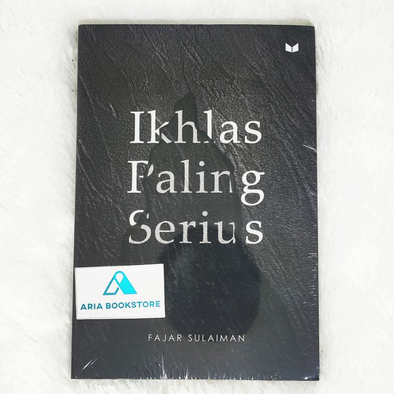Buku Sabar Paling Dalam | Ikhlas Paling Serius - Fajar Sulaiman