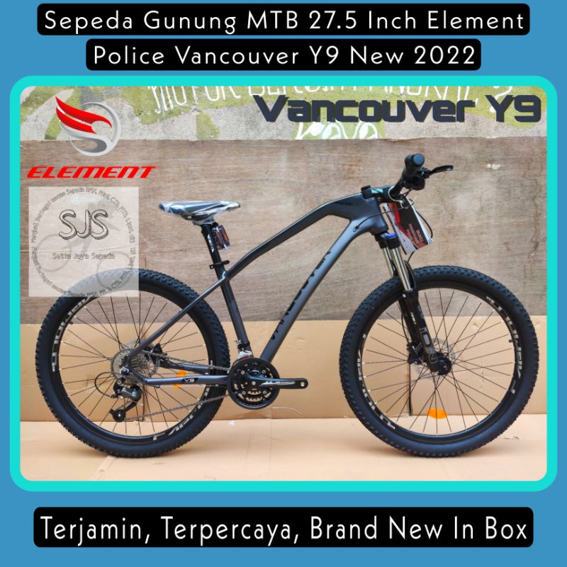 Sepeda Gunung MTB 27.5 Inch ELEMENT POLICE VANCOUVER Y9 ALLOY 3x9 Speed New 2022