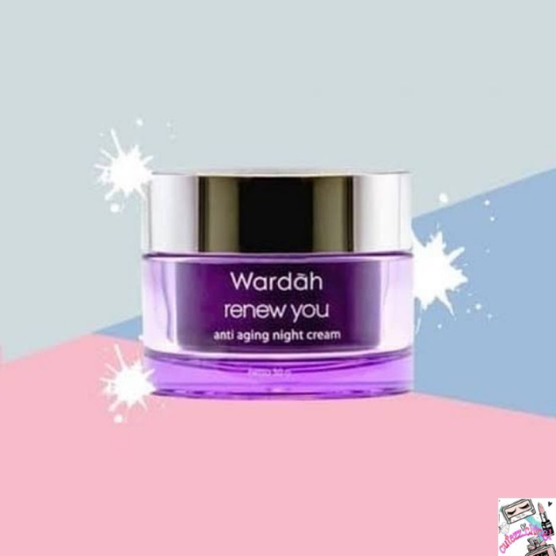 ☃Cutezz_Ching1☃Wardah Renew You Anti Aging Night Cream 30g