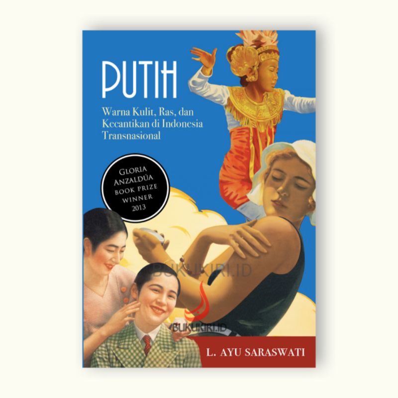 putih :  warna kulit, ras dan kecantikan di Indonesia transnasional