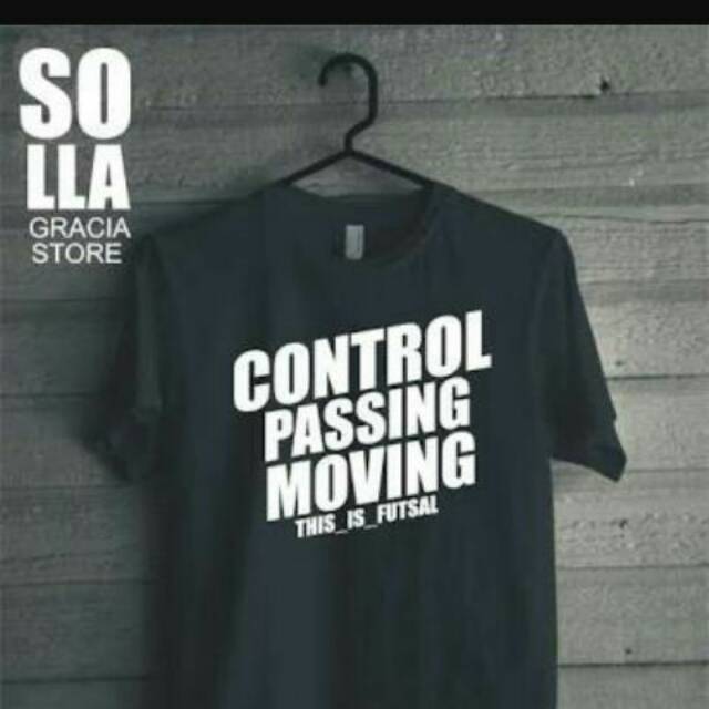 KAOS TSHIRT combed 30s DISTRO CONTROL PASSING MOVING FUTSAL