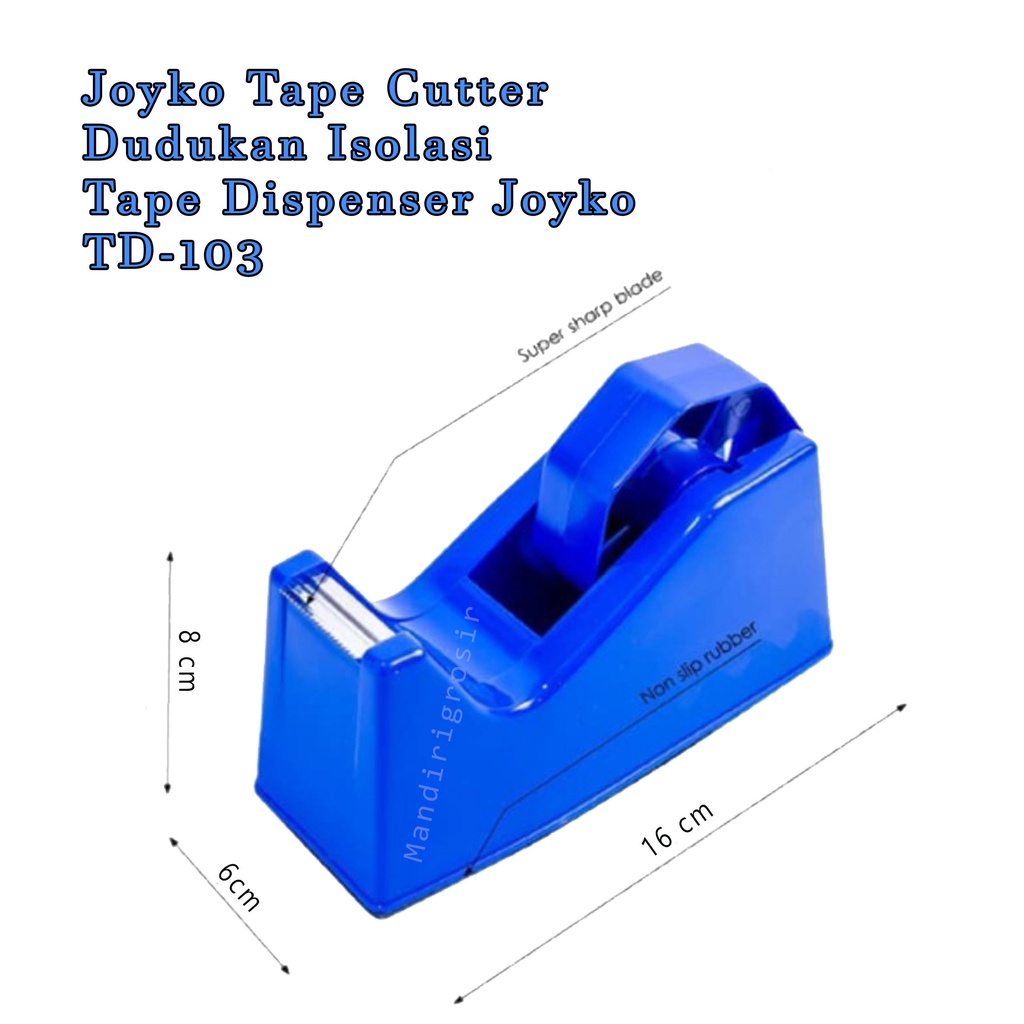 Joyko Tape Cutter * Dudukan Isolasi * Tape Dispenser Joyko *  TD-103