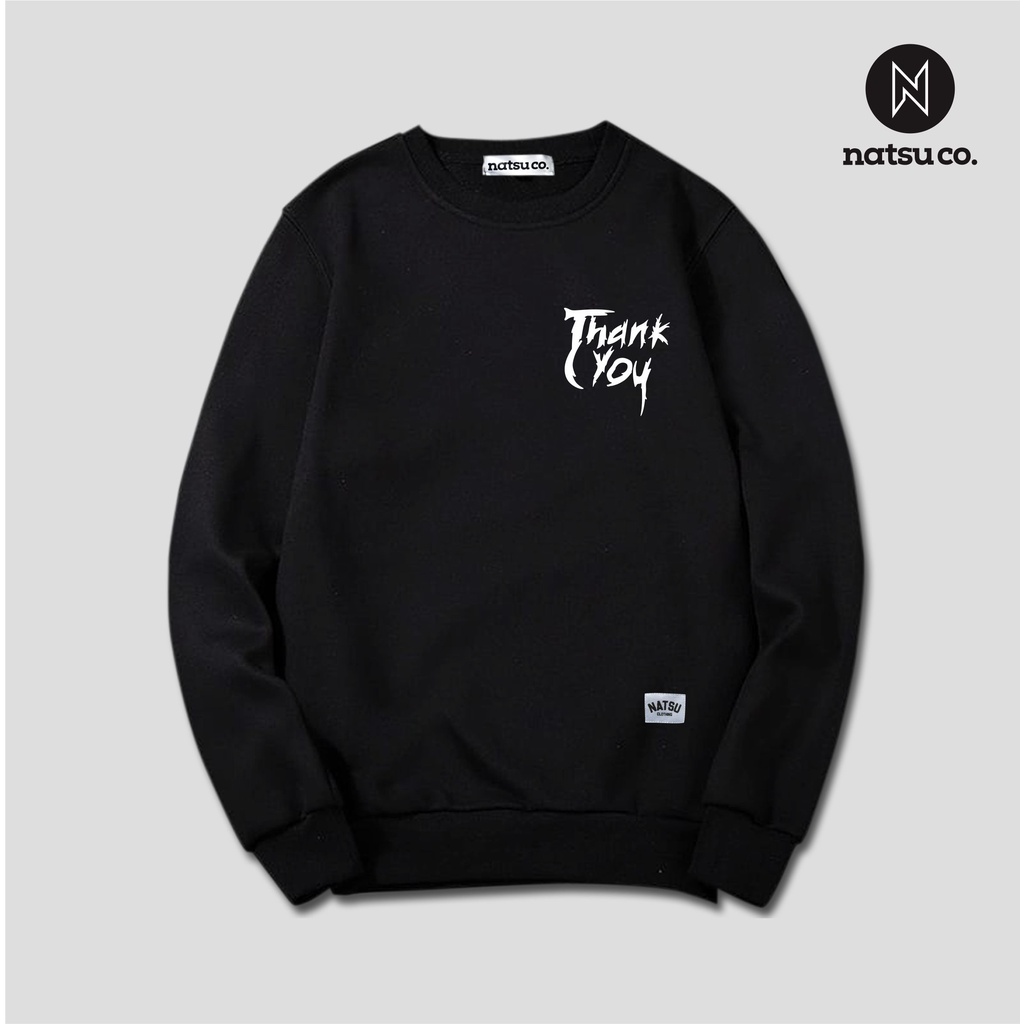 Sweater CrewneckSImple Pria Tulisan Thank You 2 NATSU CO x PANDAWA HOODIE