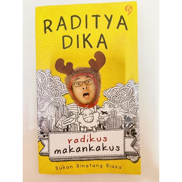 [NOVEL TERMURAH] RADIKUS MAKANKAKUS - RADITYA DIKA