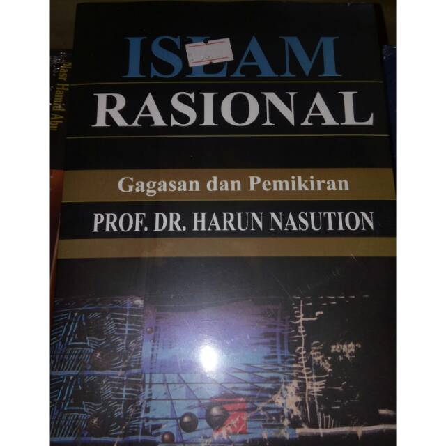 Islam Rasional Gagasan dan Pemikiran - Harun Nasution