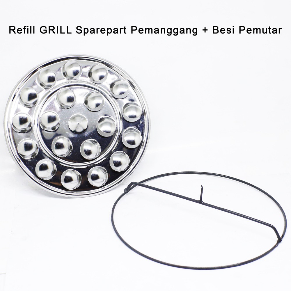 Refill GRILL Sparepart Piringan Pemanggang dan Besi Pemutar