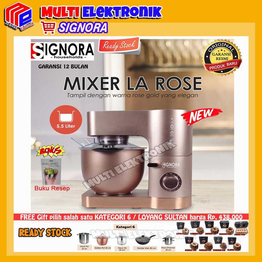 MIXER SIGNORA LA ROSE BONUS HADIAH KATEGORI 6