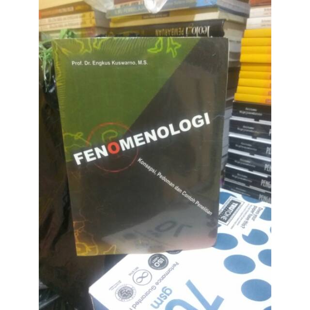 FENOMENOLOGI Konsepsi Pedoman dan Contoh Penelitian - PROF. ENGKUS KUSWARNO