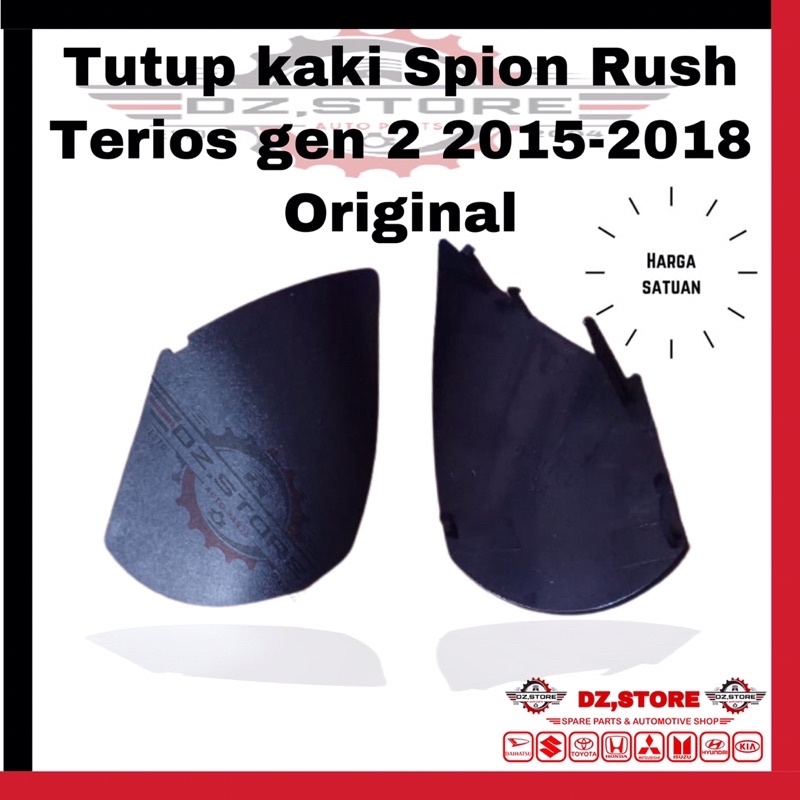 Tutup Bawah Kaki Dudukan Spion Rush Terios gen2 2016 2017 2018 Original tutup kaki Rush Teros Origin
