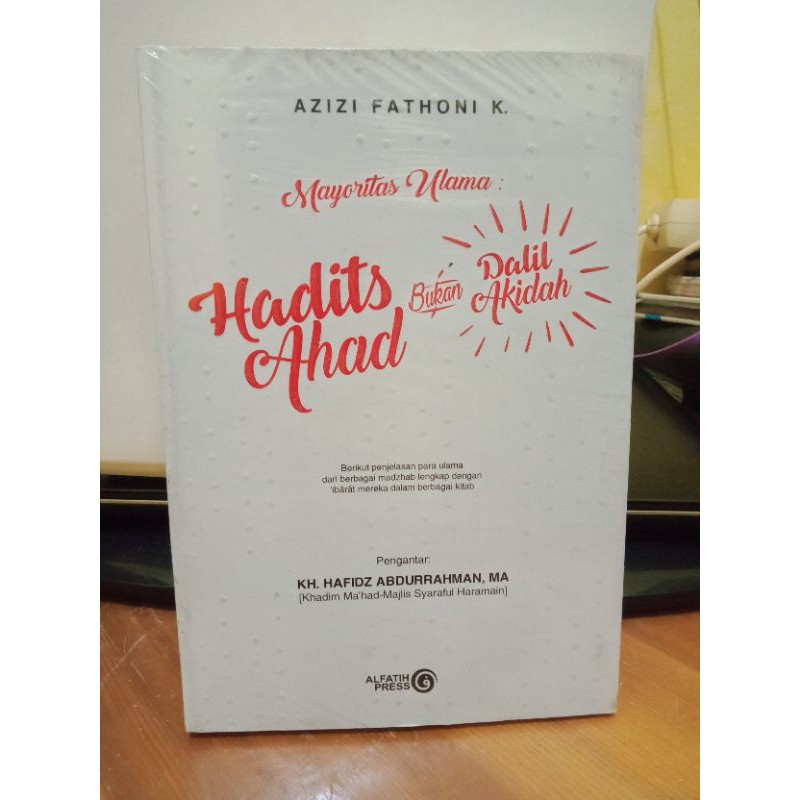 BEST SELLER ORIGINAL MAYORITAS ULAMA HADITS AHAD BUKAN DALIL AKIDAH-AZIZ