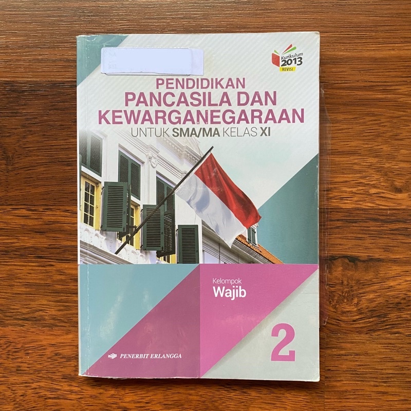 

Buku Paket Pelajaran PKN Kelas 11 Penerbit Erlangga / Buku Cetak untuk SMA/MA SMA 2 XI K13 Kurikulum 2013 Edisi Revisi