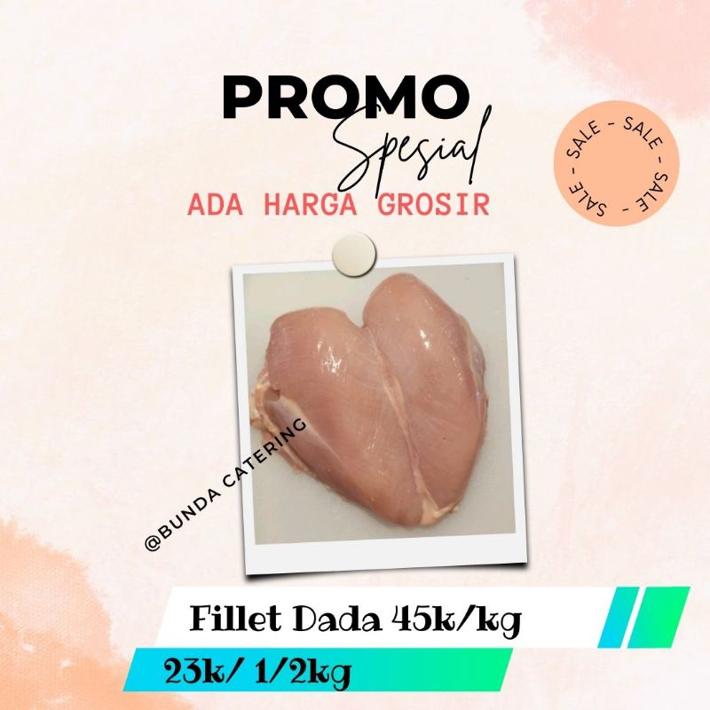 

Fillet dada Ayam Fresh / Frozen Murah