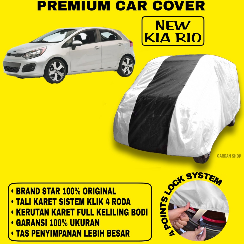 Body Cover NEW KIA RIO SILVER HITAM Penutup Bodi Mobil New Kia Rio Waterproof PREMIUM