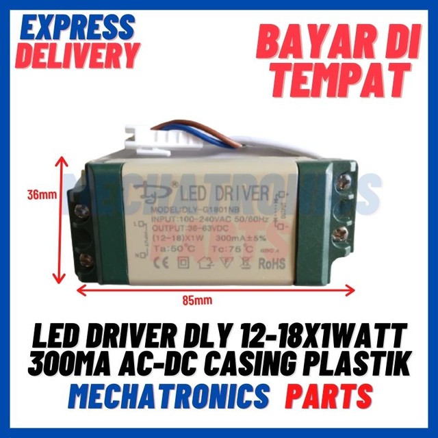 [DSP-9418] LED DRIVER DLY 12-18X1WATT 300mA AC-DC CASING PLASTIK