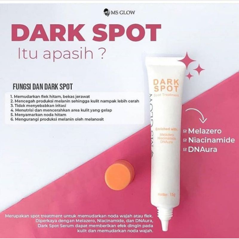

DARK SPOT MSGLOW