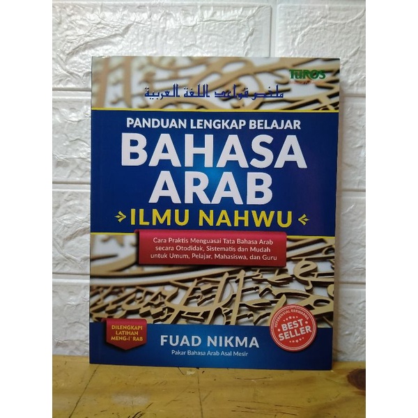 ilmu nahwu panduan lengkap belajar bahasa Arab oleh Fuad nikma