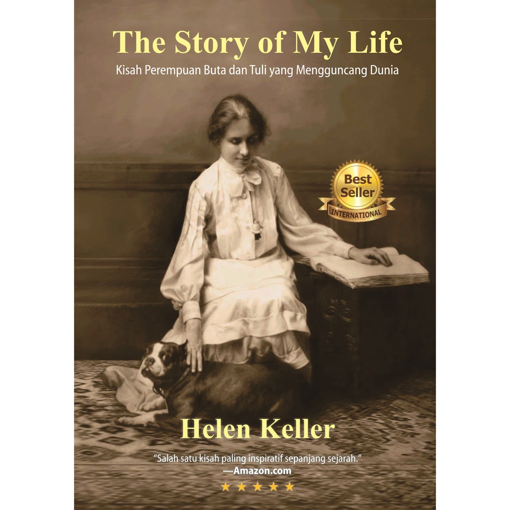 HELEN KELLER: The Story of My Life