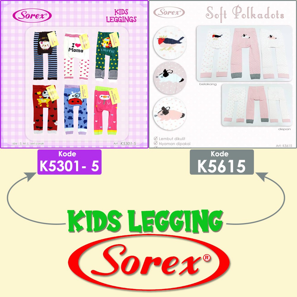 Legging Anak Perempuan SOREX K5301 &amp; 5615 Celana Panjang Motif  cotton rich leging baby motif model kaki terbuka