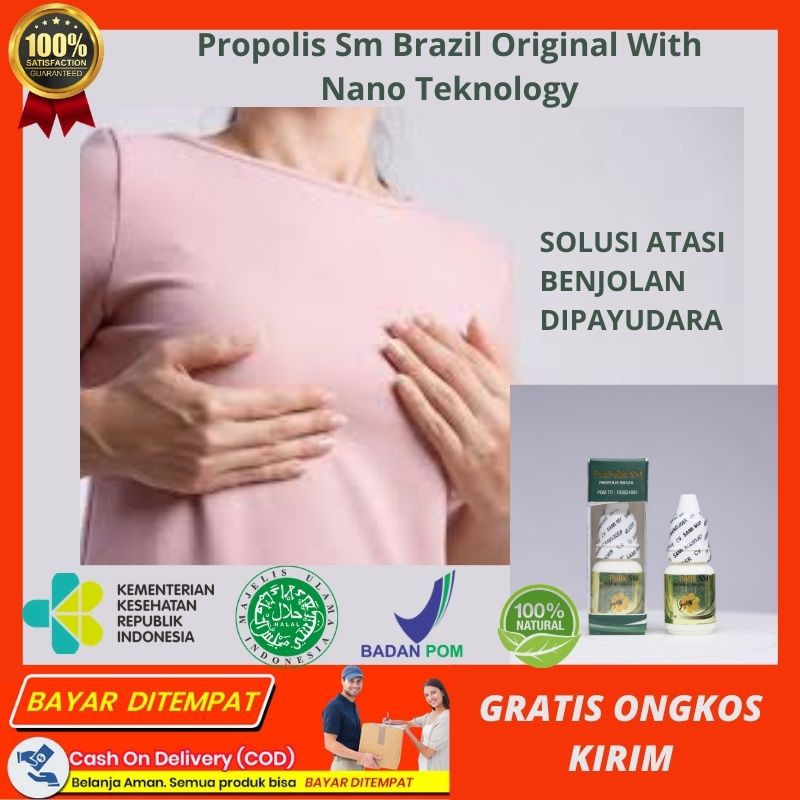 Obat Benjolan Payudara, Tumor Payudara - Kista Payudara - Kanker Payudara - Propolis Sm Brazil