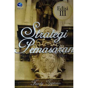 Buku Strategi Pemasaran Edisi 3 Fandy Tjiptono