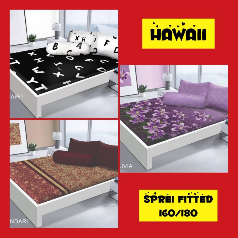 HS SPREI FITTED 160X200/180X200 HAWAII ALPHABET OLIVIA ARUNDARI